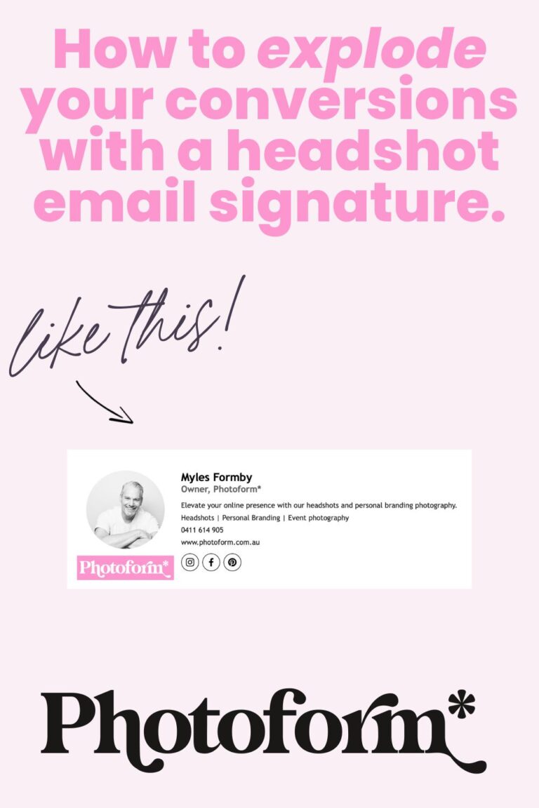 How to explode conversions with a headshot email signature Photoform*